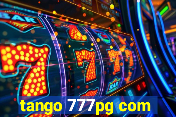 tango 777pg com